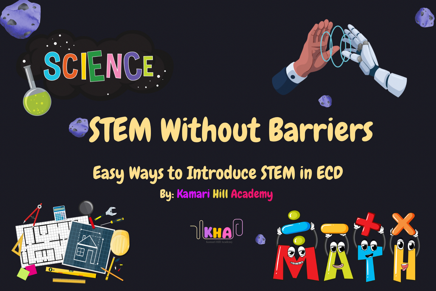 STEM Without Barriers: Introducing Science in the Early Years (Micro Course for ECD Teachers)