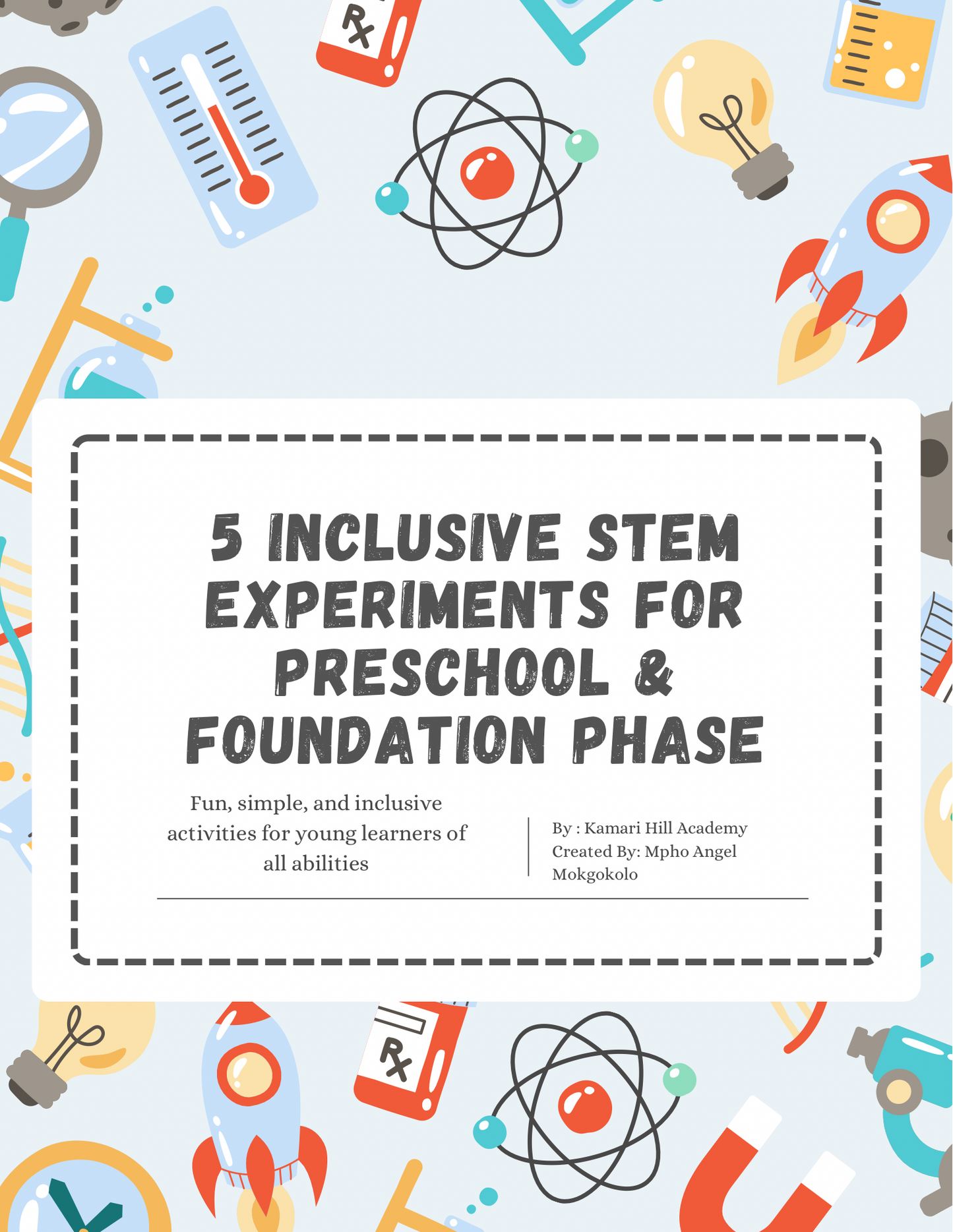 Inclusive STEM Experiments Pack for Preschool & Foundation Phase