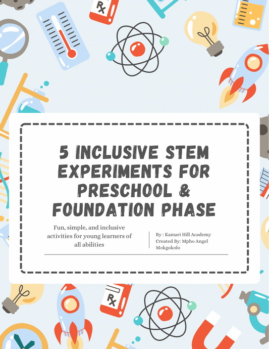 Inclusive STEM Experiments Pack for Preschool & Foundation Phase
